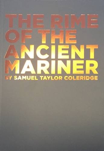 The Rime of the Ancient Mariner The Rime of the Ancient Mariner