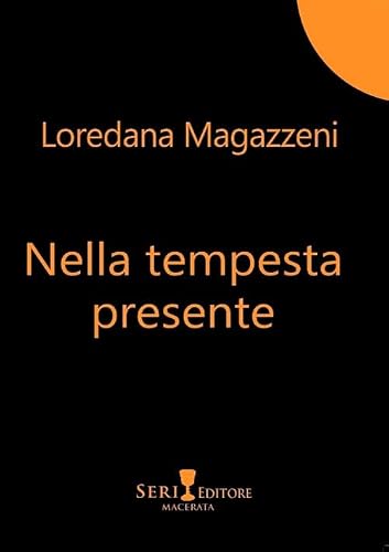 Loredana Magazzeni - Nella Tempesta Presente