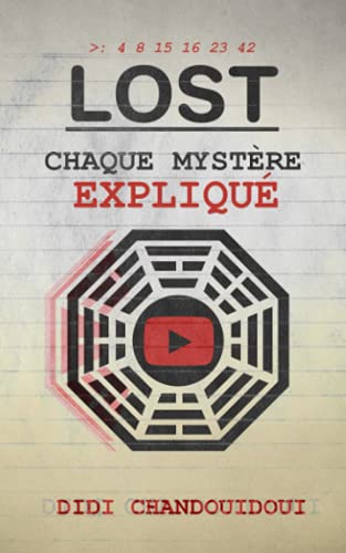 LOST : Chaque Mystère Expliqué