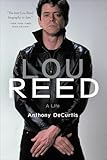 Lou Reed: A Life