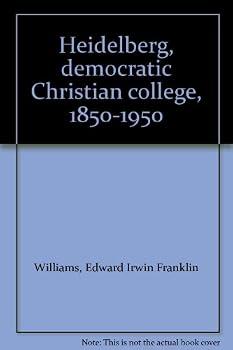 Hardcover Heidelberg, democratic Christian college, 1850-1950 Book