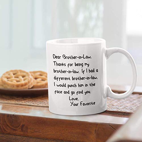 Brother-In-Law Coffee Mug Gifts Funny Brother In Law Birthday Fathers Day Gag Gift Idea Humor Present From Sister In Law Tea Cup For Men #TOP4