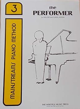 Mainstream Piano Method: The Performer, Book 3