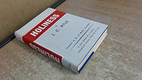 Holiness: its nature, hindrances, difficulties,... B0007G2UGO Book Cover