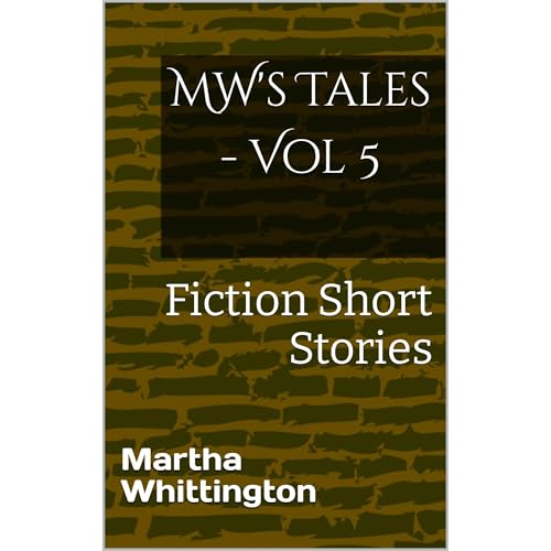 MW's Tales - Vol 5 Audiolibro Por Martha Whittington arte de portada
