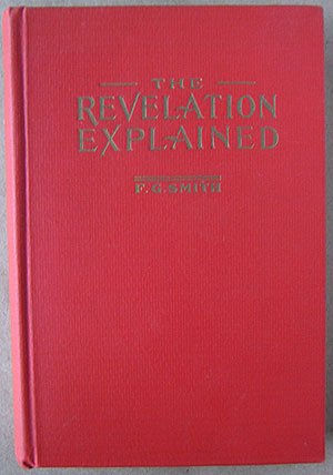 The Revelation Explained B004G0QBJ4 Book Cover