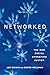 Networked: The New Social Operating System (Mit Press)
