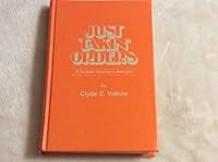 Just takin' orders: A Southern Governor's watergate B0006CZEYY Book Cover