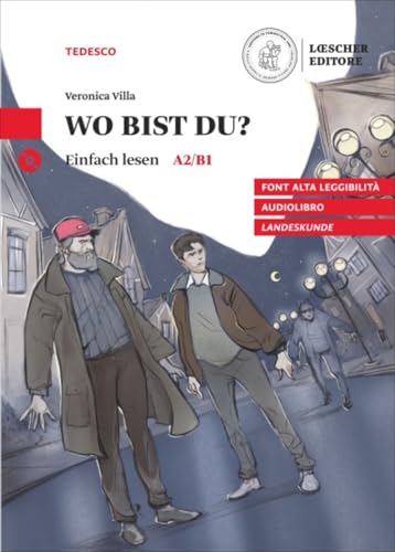 Wo bist du? Livello A2/B1. Con audiolibro