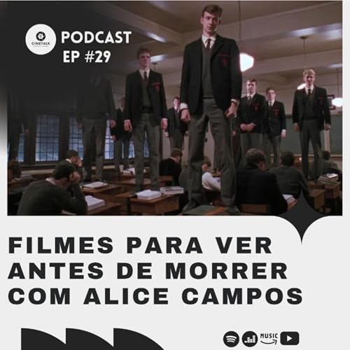 『Filmes Para Ver Antes De Morrer Com Alice Campos』のカバーアート
