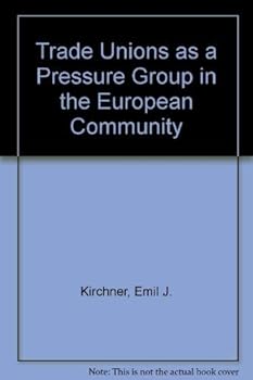 Hardcover Trade unions as a pressure group in the European Community Book