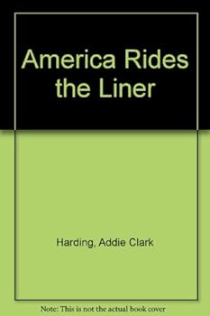 Hardcover America Rides the Liner Book