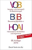 VOB - Vergabe- und Vertragsordnung für Bauleistungen. HOAI - Honorarordnung für Architekten und Ingenieure - Dr. Ulrich Werner, Walter Pastor 