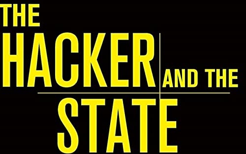The Hacker and the State: Cyber Attacks and the New Normal of Geopolitics