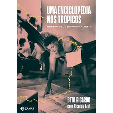 Capa do livro Uma enciclopédia nos trópicos: Memórias de um socioambientalista