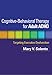 Cognitive-Behavioral Therapy for Adult ADHD