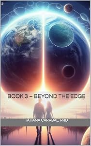 Book 3 – Beyond the Edge (Flat Earth Love: Trilogy) (English Edition)
