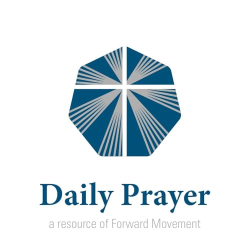 Daily Prayer from Forward Movement Podcast Por Forward Movement arte de portada