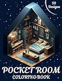 Pocket Room Coloring Book: A Miniature World of Relaxation with 50 illustrations of Small and Cozy Spaces - Gifts for Adults, Teenagers,Boys and Girls