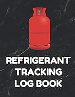 Refrigerant Tracking Log Book : Section 609 MACS for HVAC Technicians, Black Cover 1090886144 Book Cover