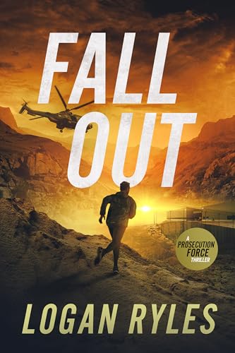 Fallout: A Prosecution Force Thriller (The Prosecution Force Thrillers Book 8)