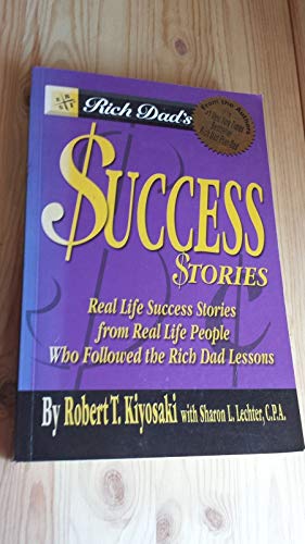 Rich Dad's Success Stories 0971165246 Book Cover