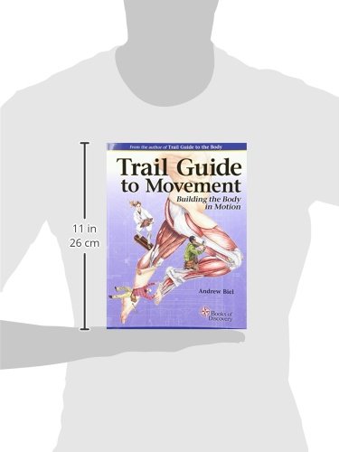 Trail Guide to Movement: Building the Body in Motion - Image 3