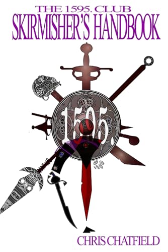 The 1595 Club Skirmisher's Handbook