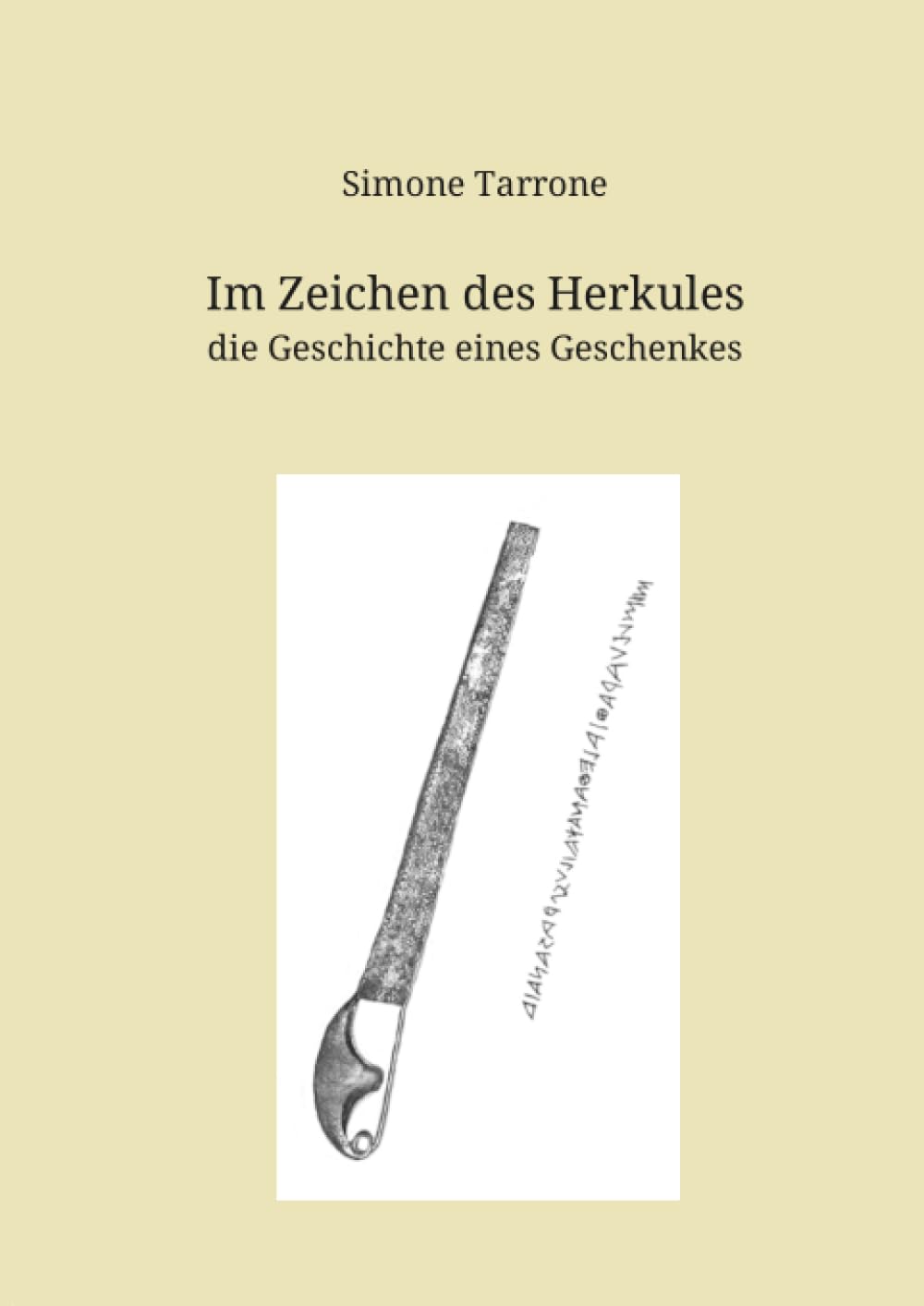 Im Zeichen des Herkules: Die Geschichte eines Geschenkes