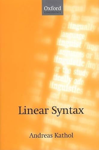 Linear Syntax (Oxford Linguistics)