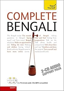 Complete Bengali Beginner to Intermediate Course: (Audio support only) Learn to read, write, speak and understand a new language with Teach Yourself