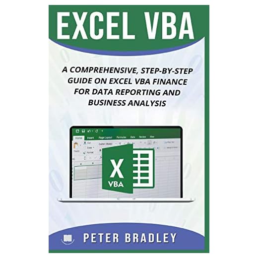 EXCEL VBA: A Comprehensive, Step-By-Step Guide On Excel VBA Finance For Data Reporting And Business Analysis