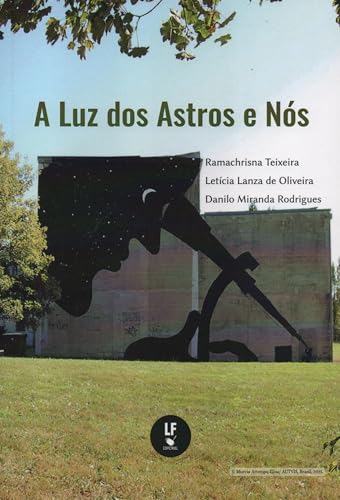 A luz dos astros e nós