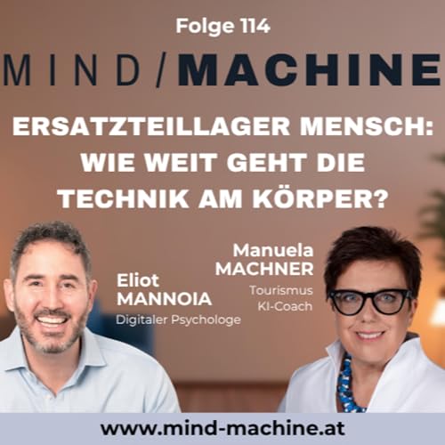 #114 - Ersatzteillager Mensch: Wie weit geht die Technik am K&ouml;rper?