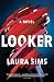 Looker: A Novel