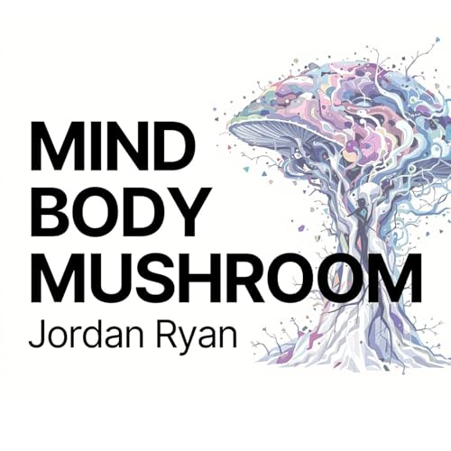 Mind Body Mushroom cover art