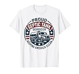 Proud Septic Tank Servicer Keeping America Clean T-Shirt