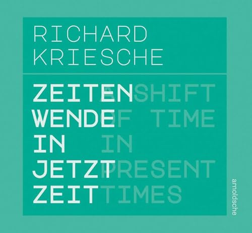 Monographie Richard Kriesche Zeitenwende livre allemand anglais - 2