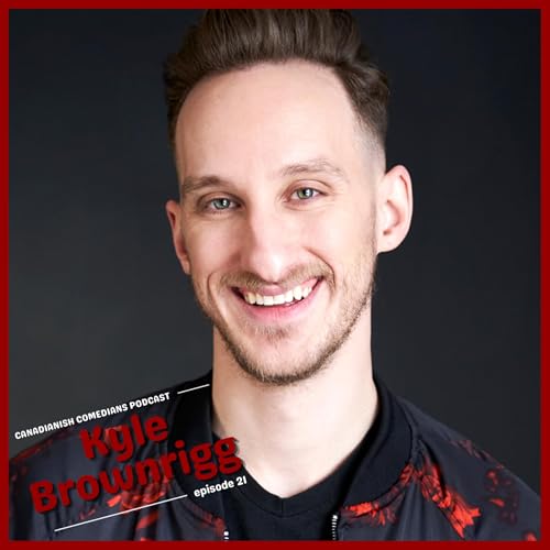 Episode 021 Kyle Brownnigg