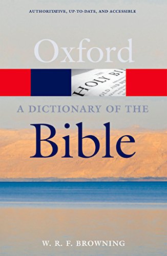  A Dictionary of the Bible (Oxford Quick Reference) (English Edition) PDF