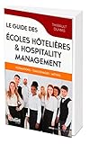  Le guide des écoles hôtelières & de l\'Hospitality Management