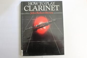 Paperback How to Play the Clarinet (How to Play) Book