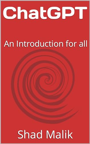 ChatGPT : An Introduction for all