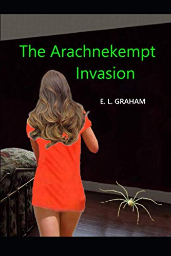The Arachnekempt Invasion
