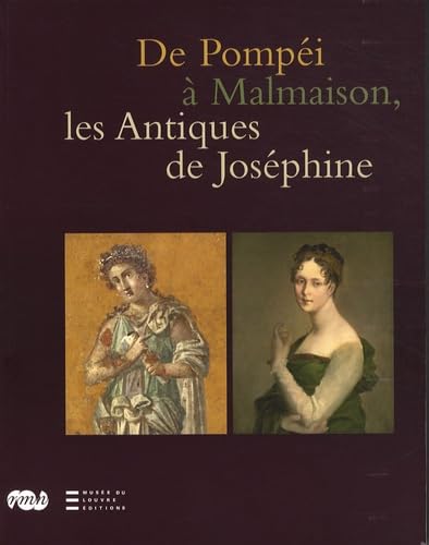 Les Antiques de Joséphine livre d'histoire de Pompéi à Malmaison collection Empire