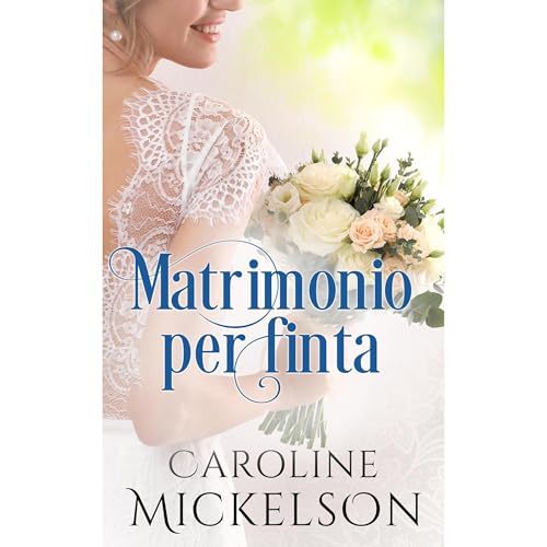 Matrimonio per finta Audiolibro Por Caroline Mickelson arte de portada