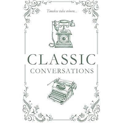 Classic Conversations Anthology