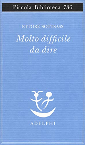  Molto difficile da dire