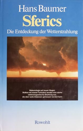 Sferics: Die Entdeckung der Wetterstrahlung