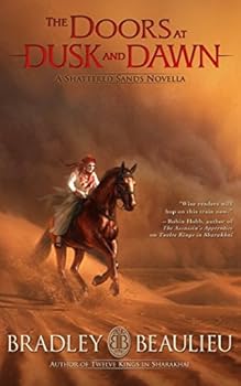 Paperback The Doors at Dusk and Dawn: A Shattered Sands Novella (The Song of the Shattered Sands Novellas) Book